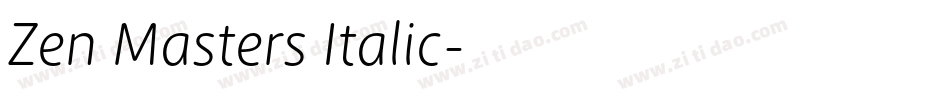 Zen Masters Italic字体转换